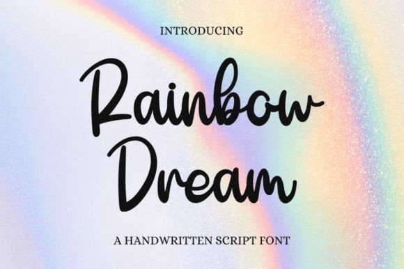 Rainbow Dream Font: A Creative Choice