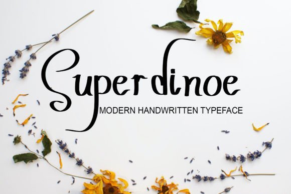 Super Dinoe: A Handwritten Font for Campaigns